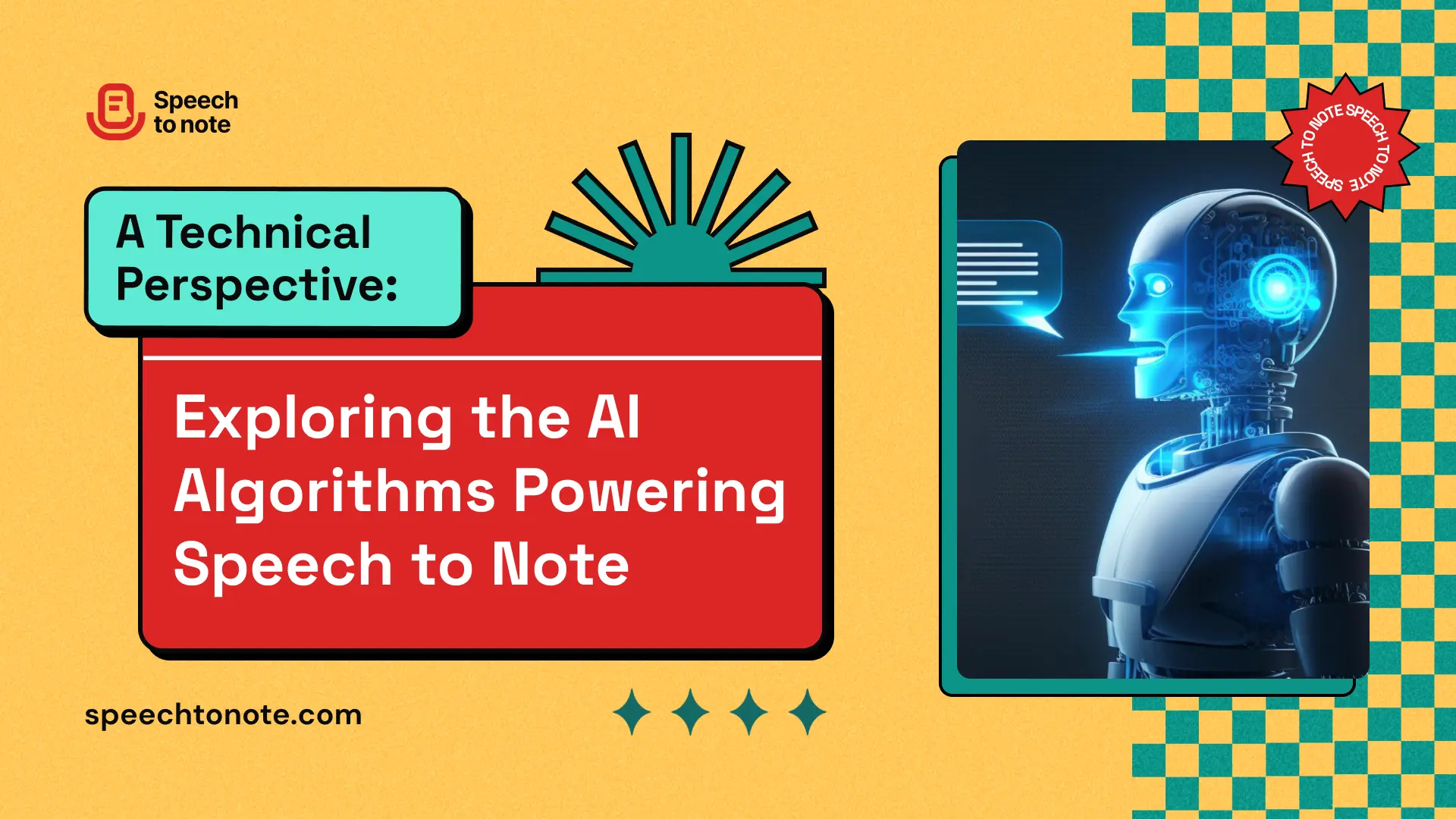 Exploring the AI Algorithms Powering Speech to Note: A Technical Perspective