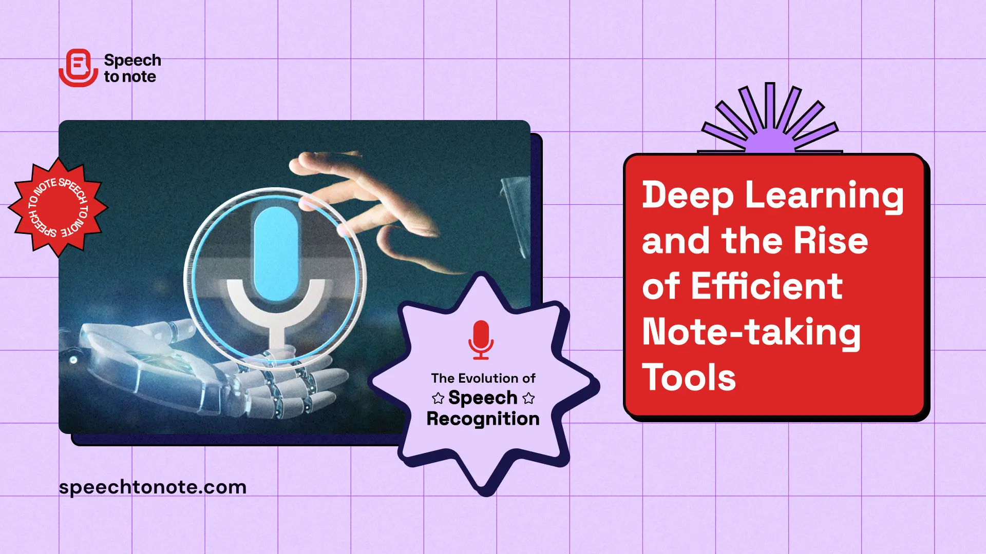 The Evolution of Speech Recognition: Deep Learning and the Rise of Efficient Note-taking Tools