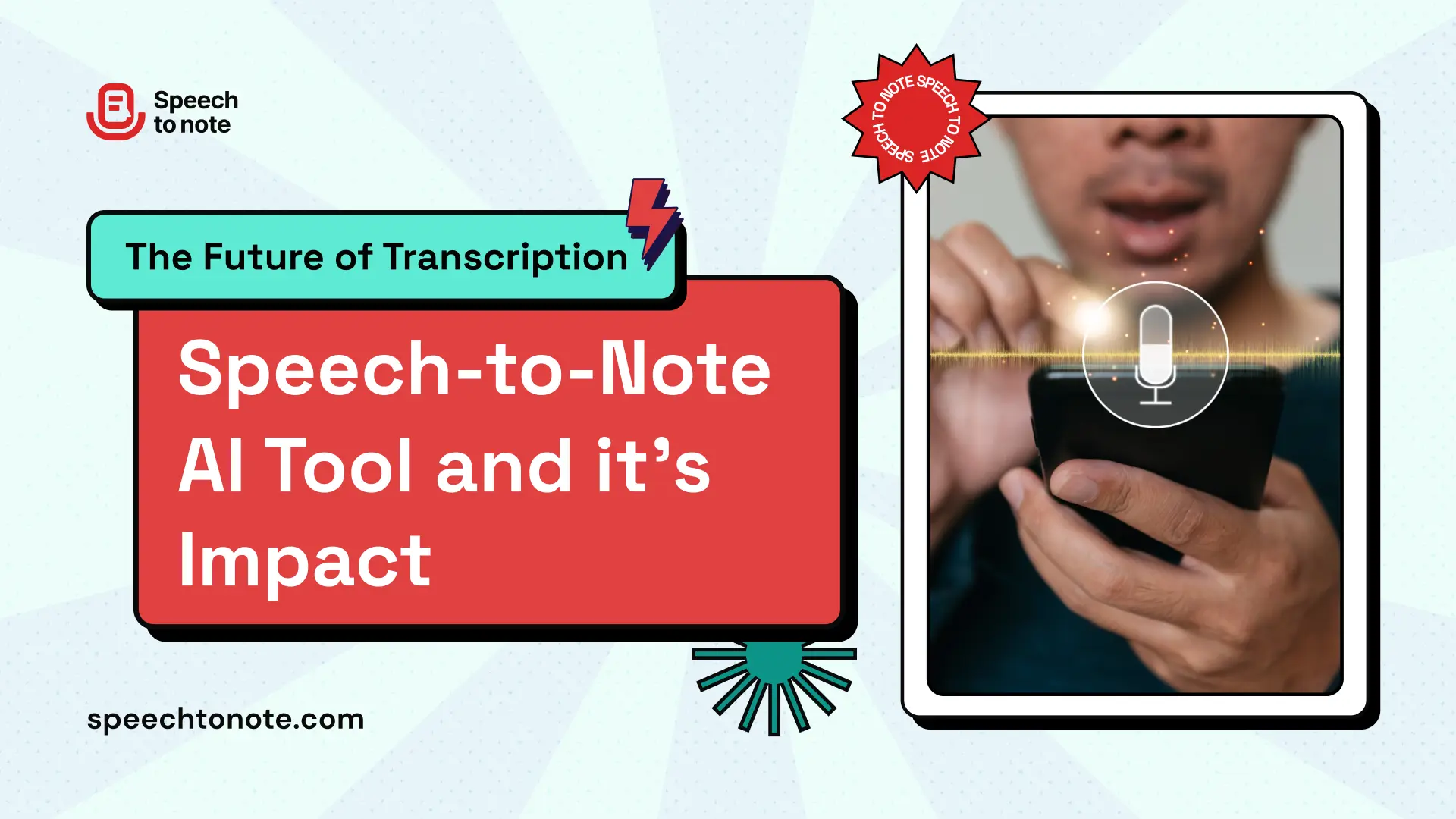 The Future of Transcription: Speech-to-Note AI Tool and its Impact