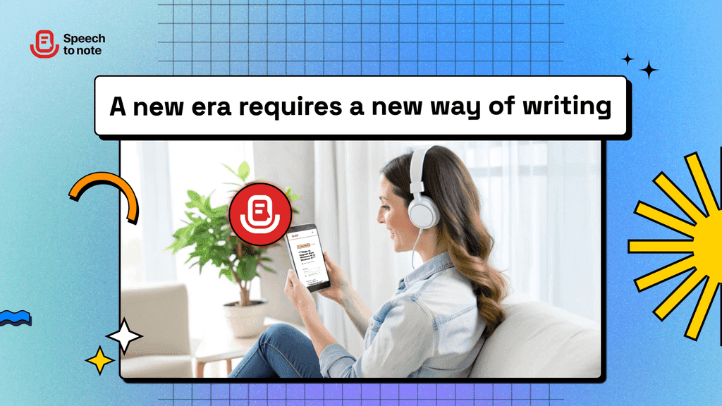 A new era requires a new way of writing